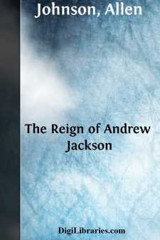 The Reign of Andrew Jackson