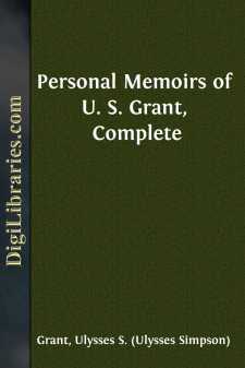 Personal Memoirs of U. S. Grant, Complete