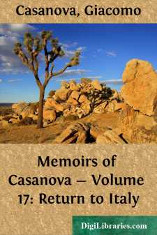 Memoirs of Casanova - Volume 17: Return to Italy