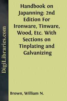 Handbook on Japanning: 2nd Edition
For Ironware, Tinware, Wood,...