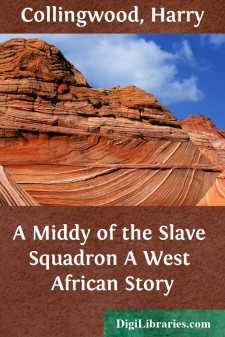 A Middy of the Slave Squadron
A West African Story