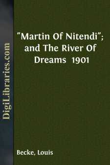 "Martin Of Nitendi"; and The River Of Dreams 
1901