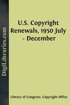 U.S. Copyright Renewals, 1950 July - December