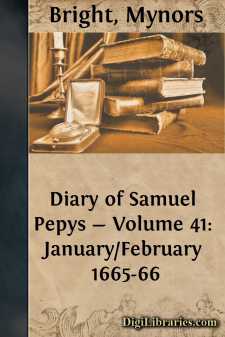Diary of Samuel Pepys - Volume 41: January/February 1665-66