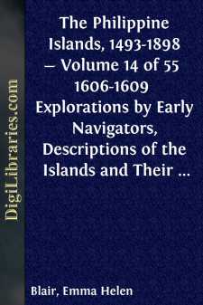 The Philippine Islands, 1493-1898 - Volume 14 of 55 
1606-1609...