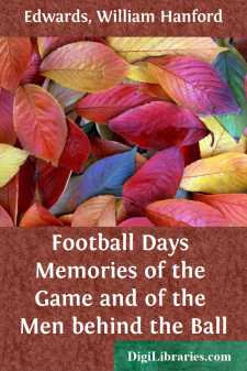 Football Days
Memories of the Game and of the Men behind the Ball