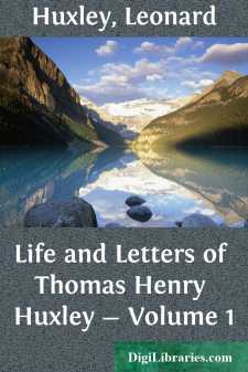Life and Letters of Thomas Henry Huxley - Volume 1