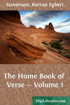 The Home Book of Verse - Volume 1