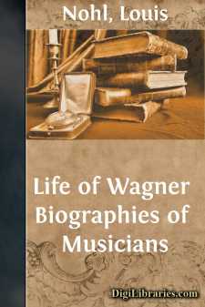 Life of Wagner
Biographies of Musicians