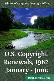 U.S. Copyright Renewals, 1962 January - June