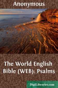 The World English Bible (WEB): Psalms