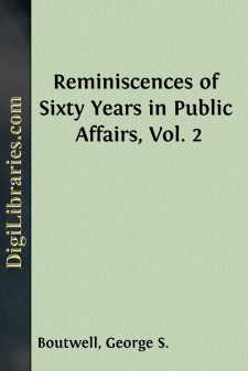Reminiscences of Sixty Years in Public Affairs, Vol. 2