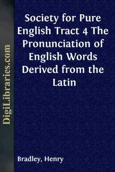 Society for Pure English Tract 4
The Pronunciation of English...