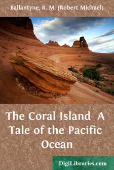 The Coral Island 
A Tale of the Pacific Ocean