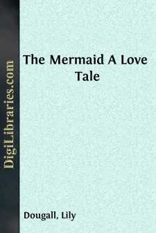 The Mermaid
A Love Tale