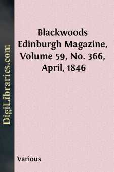 Blackwoods Edinburgh Magazine, Volume 59, No. 366, April, 1846