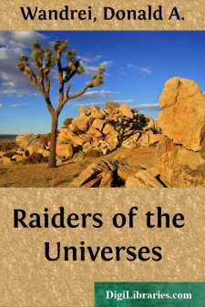 Raiders of the Universes