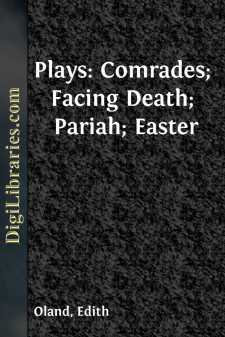 Plays: Comrades; Facing Death; Pariah; Easter