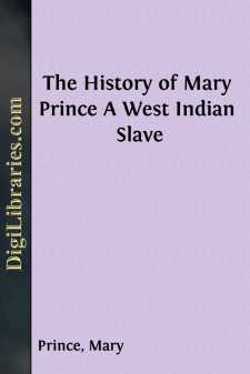 The History of Mary Prince
A West Indian Slave