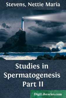 Studies in Spermatogenesis
Part II