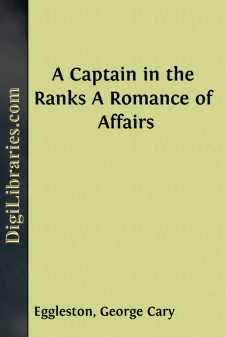 A Captain in the Ranks
A Romance of Affairs