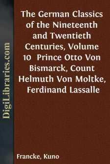The German Classics of the Nineteenth and Twentieth Centuries,...