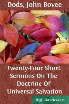 Twenty-Four Short Sermons On The Doctrine Of Universal Salvation
