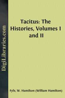 Tacitus: The Histories, Volumes I and II