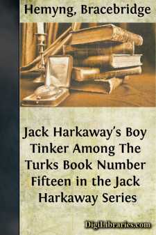 Jack Harkaway's Boy Tinker Among The Turks
Book Number Fifteen...