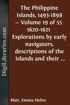 The Philippine Islands, 1493-1898 - Volume 19 of 55 
1620-1621...