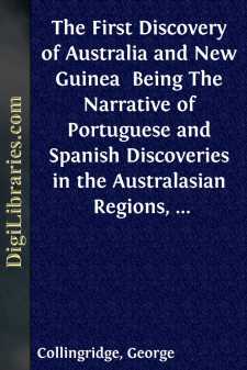 The First Discovery of Australia and New Guinea 
Being The...