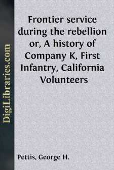 Frontier service during the rebellion
or, A history of Company...