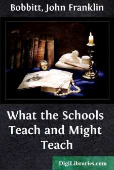 What the Schools Teach and Might Teach