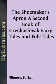 The Shoemaker's Apron
A Second Book of Czechoslovak Fairy Tales and Folk Tales
