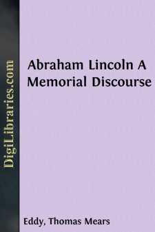 Abraham Lincoln
A Memorial Discourse