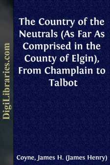 The Country of the Neutrals
(As Far As Comprised in the County...
