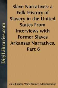 Slave Narratives: a Folk History of Slavery in the United States...