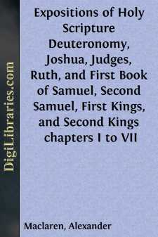 Expositions of Holy Scripture
Deuteronomy, Joshua, Judges, Ruth,...