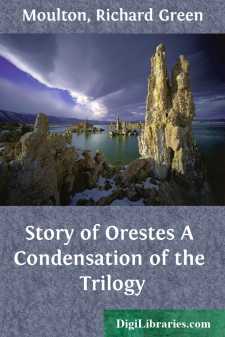 Story of Orestes
A Condensation of the Trilogy