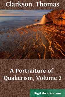 A Portraiture of Quakerism, Volume 2
