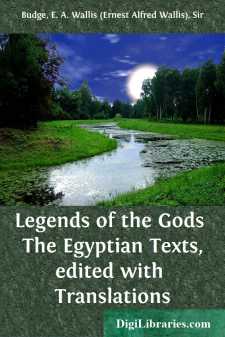 Legends of the Gods 
The Egyptian Texts, edited with Translations
