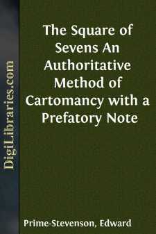 The Square of Sevens
An Authoritative Method of Cartomancy with...