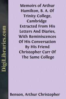 Memoirs of Arthur Hamilton, B. A. Of Trinity College, Cambridge...