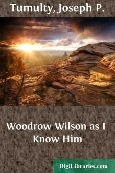Woodrow Wilson as I Know Him