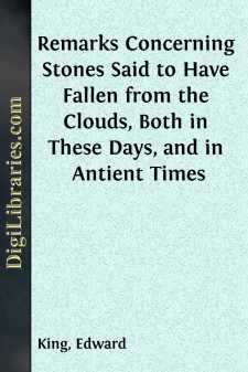 Remarks Concerning Stones Said to Have Fallen from the Clouds,...