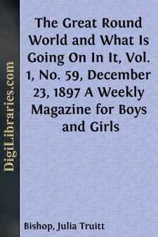 The Great Round World and What Is Going On In It, Vol. 1, No. 59,...
