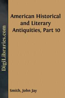 American Historical and Literary Antiquities, Part 10