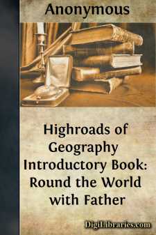 Highroads of Geography 
Introductory Book: Round the World with...