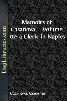 Memoirs of Casanova - Volume 02: a Cleric in Naples