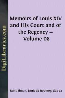 Memoirs of Louis XIV and His Court and of the Regency - Volume 08